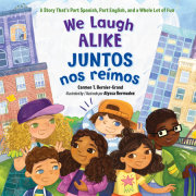 We Laugh Alike / Juntos nos reímos (Spanish Bilingual Edition) 