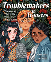 Troublemakers in Trousers 