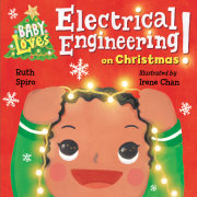 Baby Loves Electrical Engineering on Christmas! 