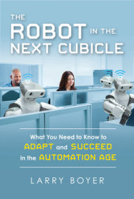 The Robot in the Next Cubicle