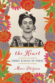 The Heart: Frida Kahlo in Paris 