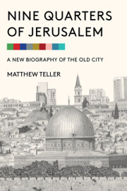 Nine Quarters of Jerusalem 