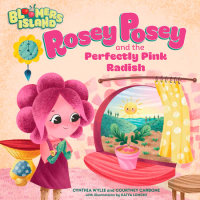 Book cover for Rosey Posey and the Perfectly Pink Radish