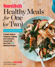 Women's Health Healthy Meals for One (or Two) Cookbook 