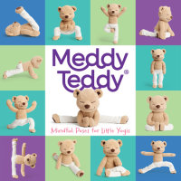 Book cover for Meddy Teddy: Mindful Poses for Little Yogis