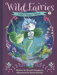 Cover of Wild Fairies #2: Lily\'s Water Woes cover