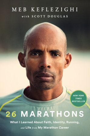 26 Marathons by Meb Keflezighi and Scott Douglas