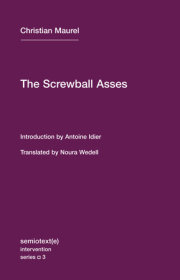 The Screwball Asses and Other Texts 
