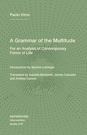 A Grammar of the Multitude