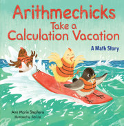 Arithmechicks Take a Calculation Vacation
