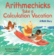 Arithmechicks Take a Calculation Vacation 