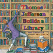 Thomas Jefferson Builds a Library 