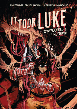 Couverture : It Took Luke: Overworked and Underpaid