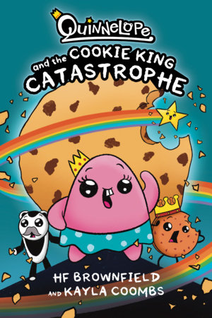 Couverture : Quinnelope and the Cookie King Catastrophe, tome 1