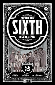The Sixth Gun Omnibus Vol. 2 