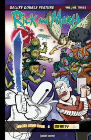 Rick and Morty Vol. 3: Deluxe Double Feature 