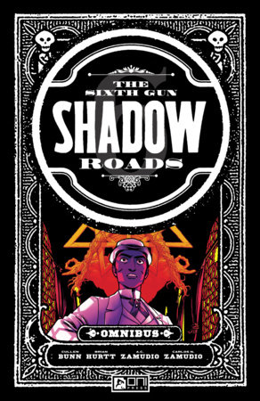 Couverture : Sixth Gun: Shadow Roads Omnibus
