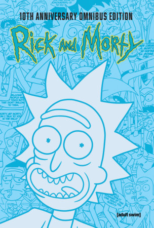 Couverture : Rick and Morty 10th Anniversary Omnibus, tome 1