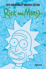 Rick and Morty 10th Anniversary Omnibus Vol. 1 