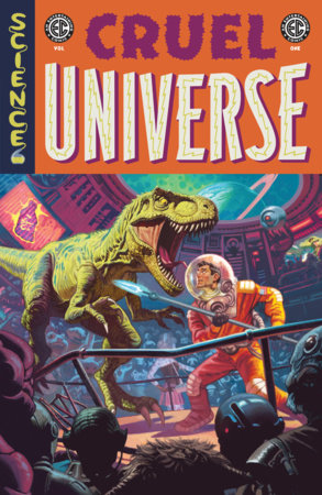 Couverture : EC Cruel Universe, tome 1