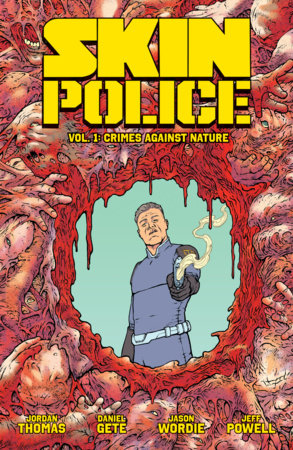 Couverture : Skin Police, tome 1 : Crimes Against Nature