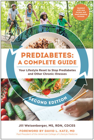 Prediabetes: A Complete Guide, Second Edition by Jill Weisenberger:  9781637743607 | PenguinRandomHouse.com: Books