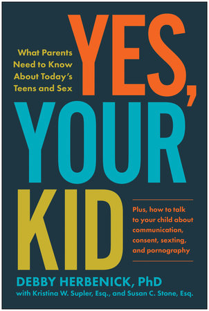 Yes Your Kid by Debby Herbenick PhD 9781637743805  