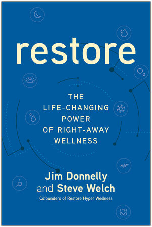 Restore by Jim Donnelly Steve Welch 9781637745090