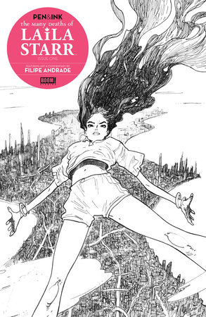 The Many Deaths of Laila Starr Pen & Ink #1