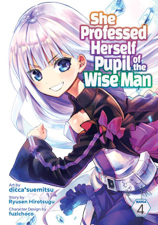 She Professed Herself Pupil of the Wise Man: Mira and the Wonderful  Summoned Spirits Manga