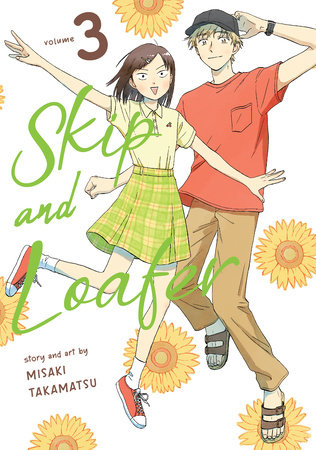 Skip and Loafer Vol. 3 by Misaki Takamatsu: 9781638581161 |  : Books