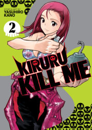 Kiruru Kill Me Vol. 2 