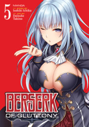 Berserk of Gluttony (Manga) Vol. 5 