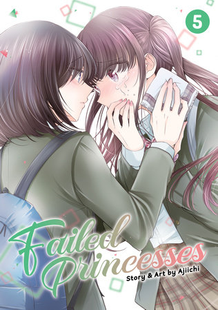 Failed Princesses Vol 5 By Ajiichi Penguinrandomhouse Com Books