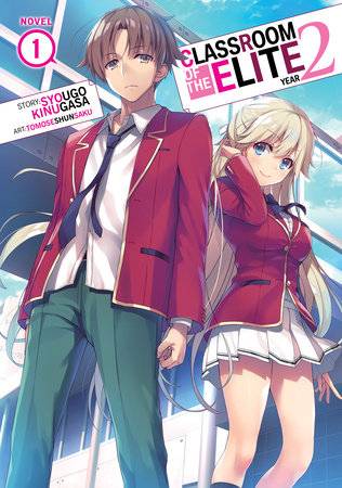 Classroom of the Elite (Manga) Vol. 6 by Syougo Kinugasa - Penguin Books  Australia