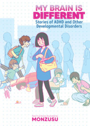 My Brain is Different: Stories of ADHD and Other Developmental Disorders 