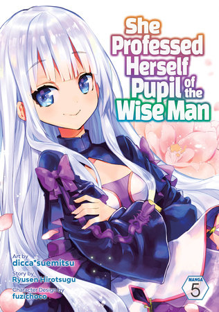 She Professed Herself The Pupil Of The Wiseman (LN) - Novel Updates