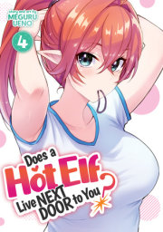 Does a Hot Elf Live Next Door to You? Vol. 4 