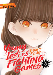 Young Ladies Don't Play Fighting Games Vol. 3 
