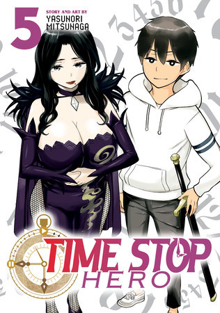 Time Stop Hero Vol. 5 by Yasunori Mitsunaga: 9781638583462