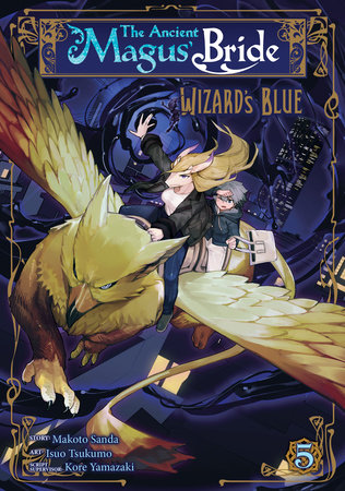 The Ancient Magus Bride Wizard s Blue Vol. 5 by Makoto Sanda