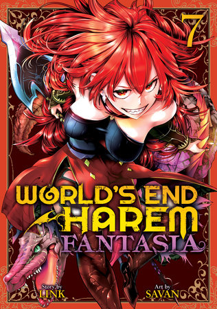 Seven Seas Entertainment on X: WORLD'S END HAREM: FANTASIA Vol. 5, LINK  and SAVAN, erotic and apocalyptic fantasy by writer of bestselling WORLD'S  END HAREM (which has a new anime)