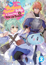 The Weakest Tamer Began a Journey to Pick Up Trash (Light Novel) Vol. 2 