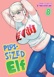 Plus-Sized Elf Vol. 8 