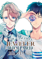 The Case Files of Jeweler Richard (Light Novel) Vol. 1 