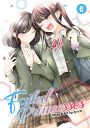 Failed Princesses Vol. 6 