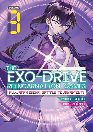 The Exo-Drive Reincarnation Games: All-Japan Isekai Battle Tournament! Vol.  3