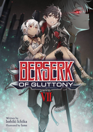 Berserk of Gluttony (Light Novel) Vol. 8 by Isshiki Ichika: 9781638587620