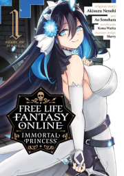 Free Life Fantasy Online: Immortal Princess (Manga) Vol. 1 