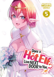 Does a Hot Elf Live Next Door to You? Vol. 5 